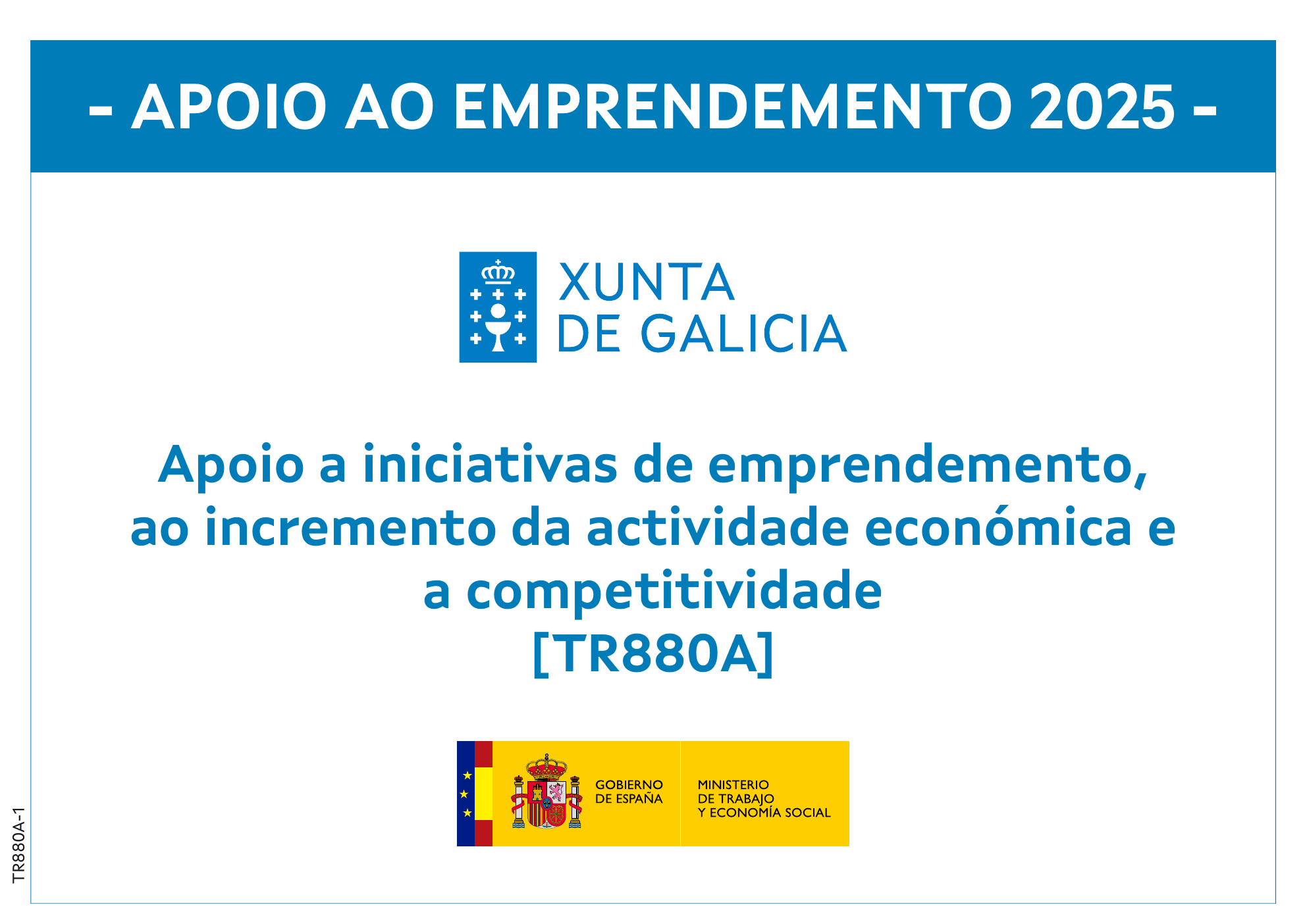 Cartel oficial: Apoio ao emprendemento 2025, Xunta de Galicia, Gobierno de España y Ministerio de Trabajo y Economía Social